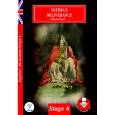 STAGE – 6 /  FATIMA'S  DELIVERANCE