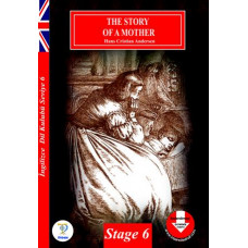 STAGE – 6 /  THE STORY OF A MOTHER